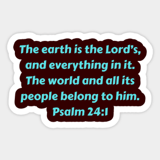 Bible Verse Psalm 24:1 Sticker